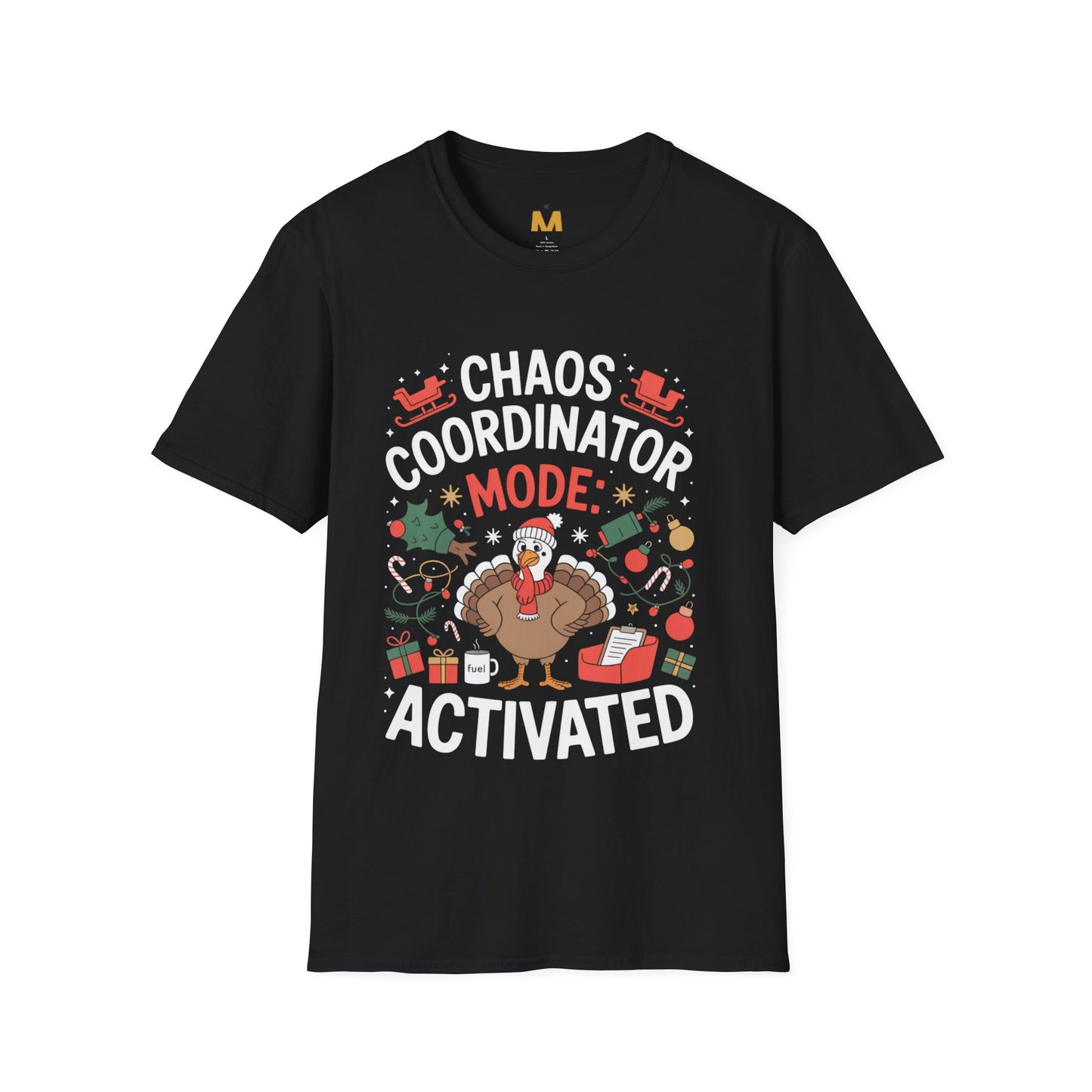 Chaos Coordinator Mode Activated T-shirt