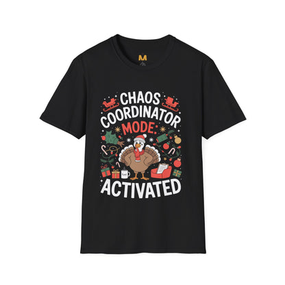 Chaos Coordinator Mode Activated T-shirt
