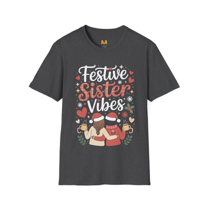 Festive Sister Vibes T-Shirt