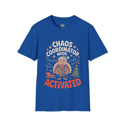 Chaos Coordinator Mode Activated T-Shirt