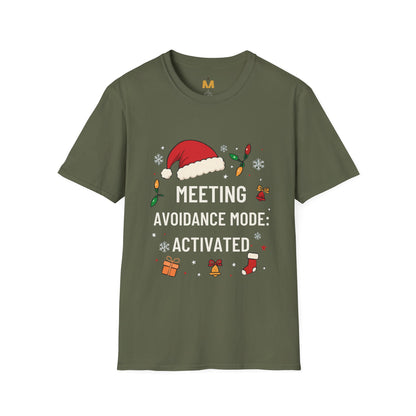 Meeting Avoidance Mode Activated T-shirt