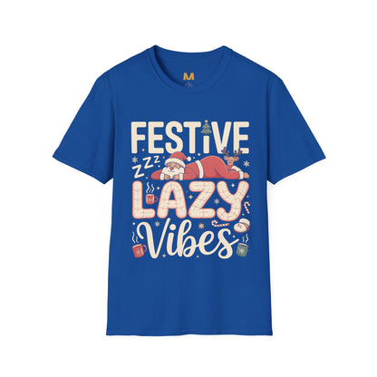 Festive Lazy Vibes T-Shirt