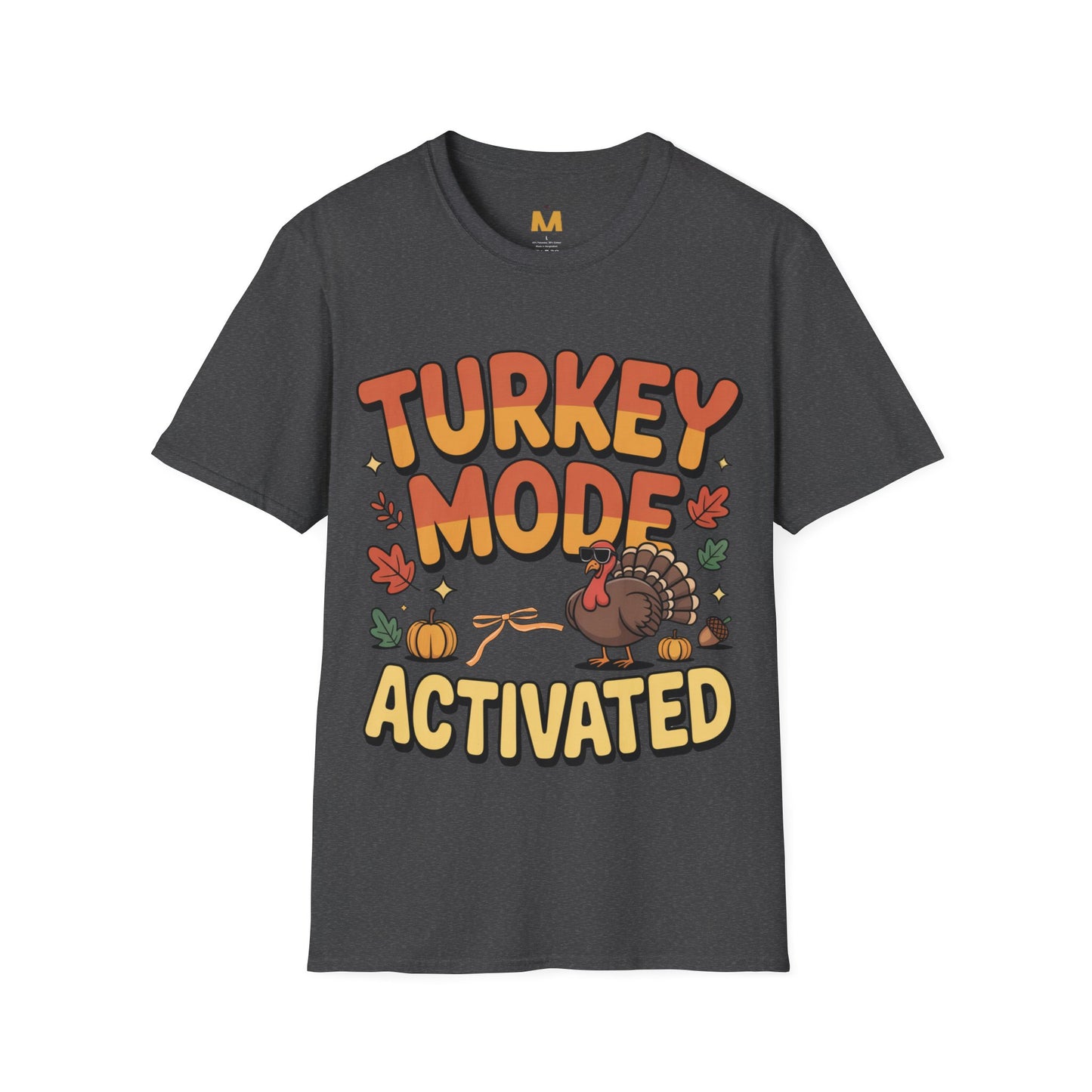 Turkey Mode Activated T-Shirt
