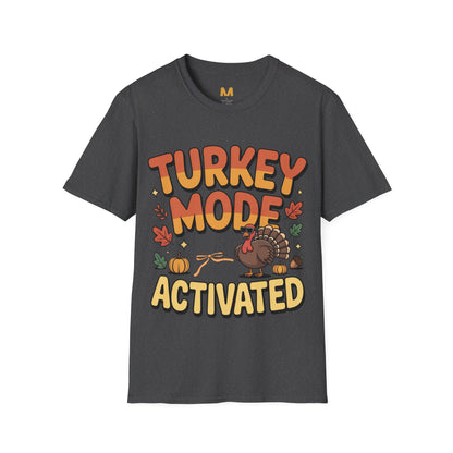 Turkey Mode Activated T-Shirt