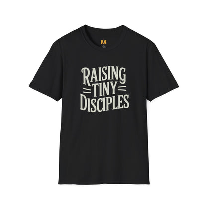 Raising Tiny Disciples T-Shirt