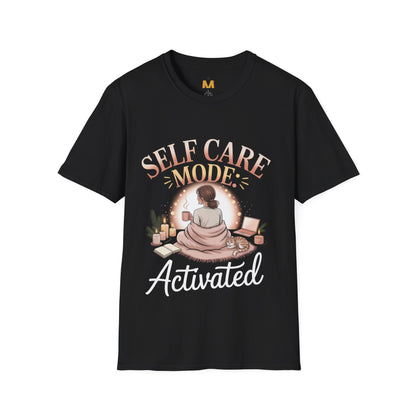 Self Care Mode Activated T-shirt