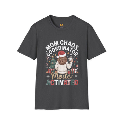 Mom Chaos Coordinator Mode Activated T-shirt