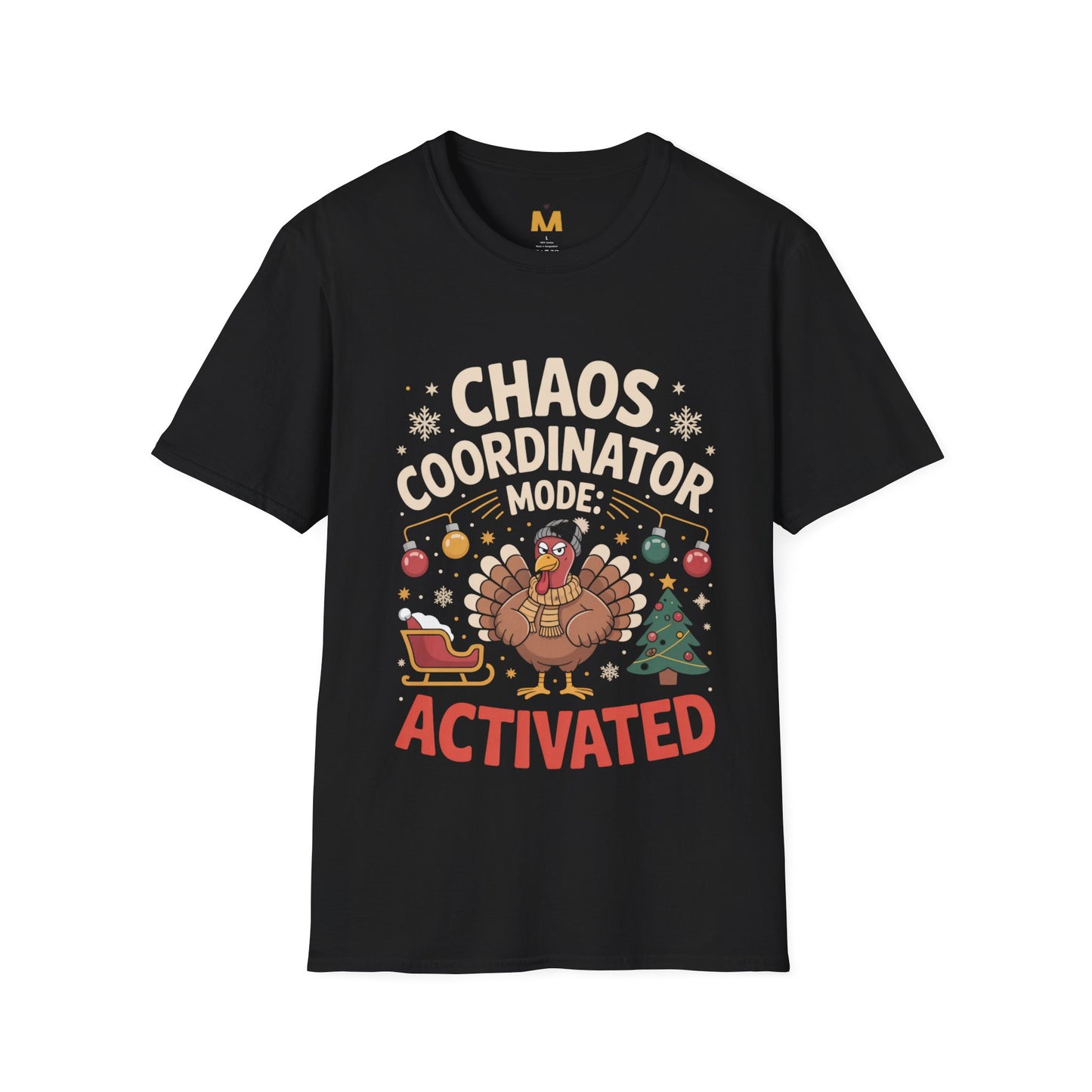 Chaos Coordinator Mode Activated T-Shirt