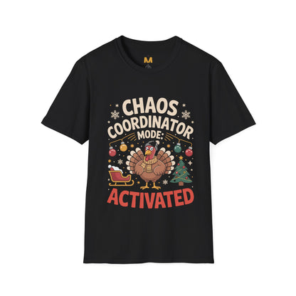 Chaos Coordinator Mode Activated T-Shirt