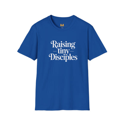Raising Tiny Disciples T-Shirt