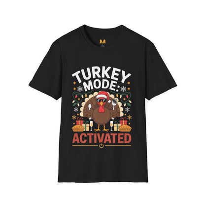 Turkey Mode Activated T-Shirt