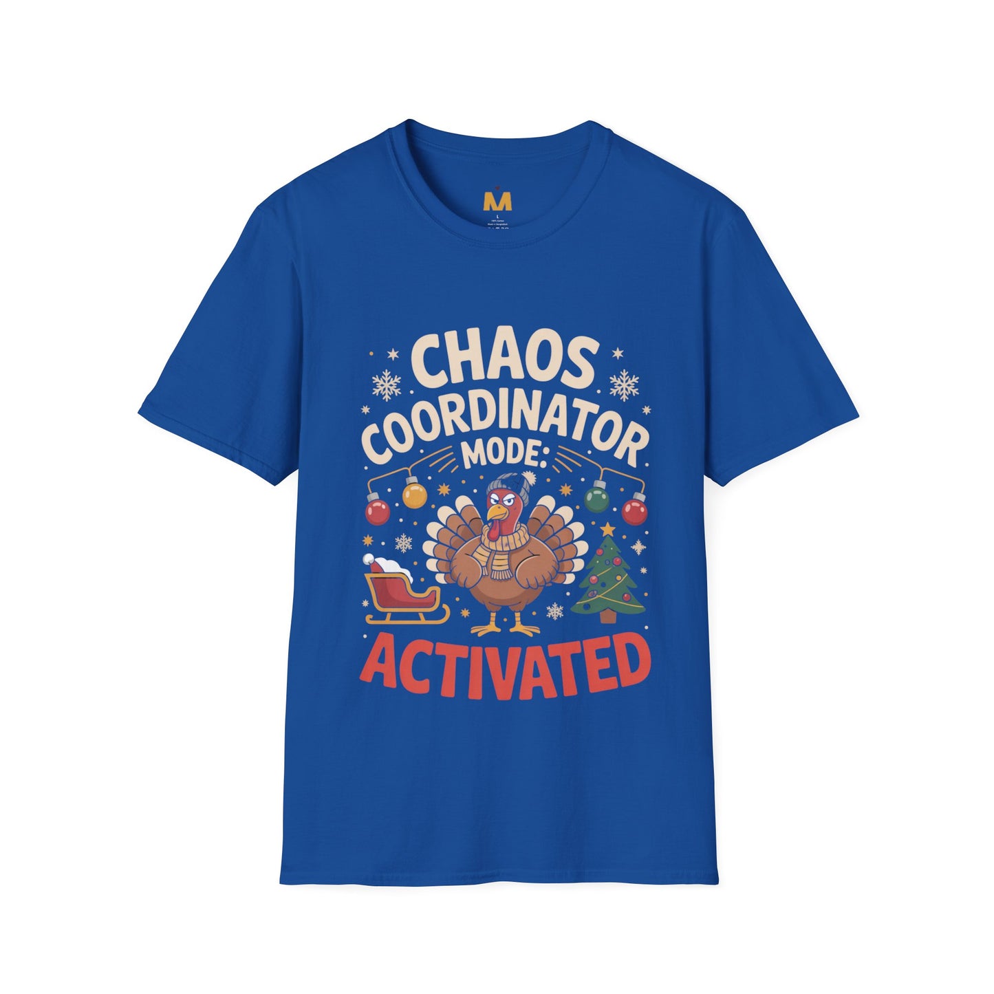 Chaos Coordinator Mode Activated T-Shirt