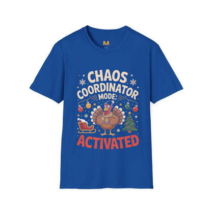 Chaos Coordinator Mode Activated T-Shirt