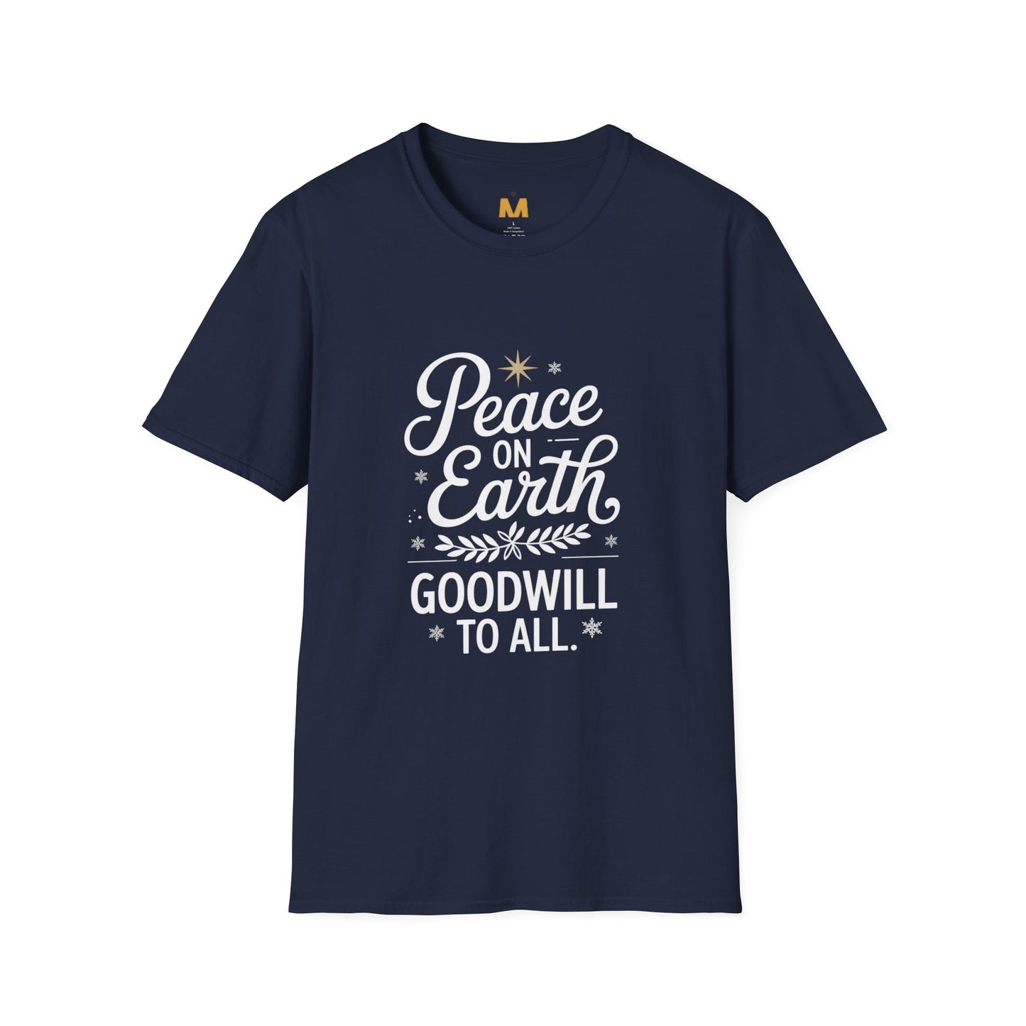 Peace on Earth Godswill to All T-Shirt