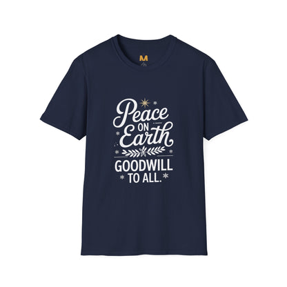 Peace on Earth Godswill to All T-Shirt
