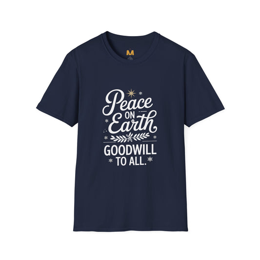 Peace on Earth Godswill to All T-Shirt