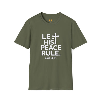 Let His Peace Rule T-Shirt