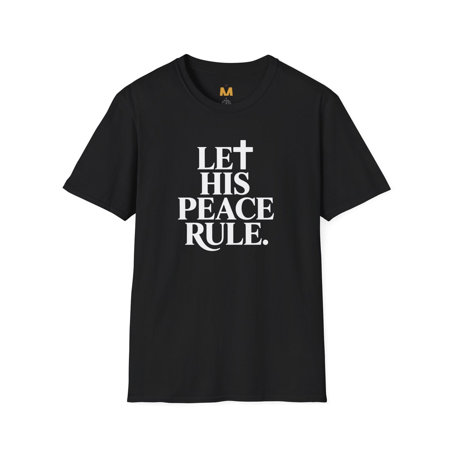 Let His Peace Rule T-Shirt