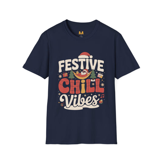 Festive Chill Vibes T-Shirt