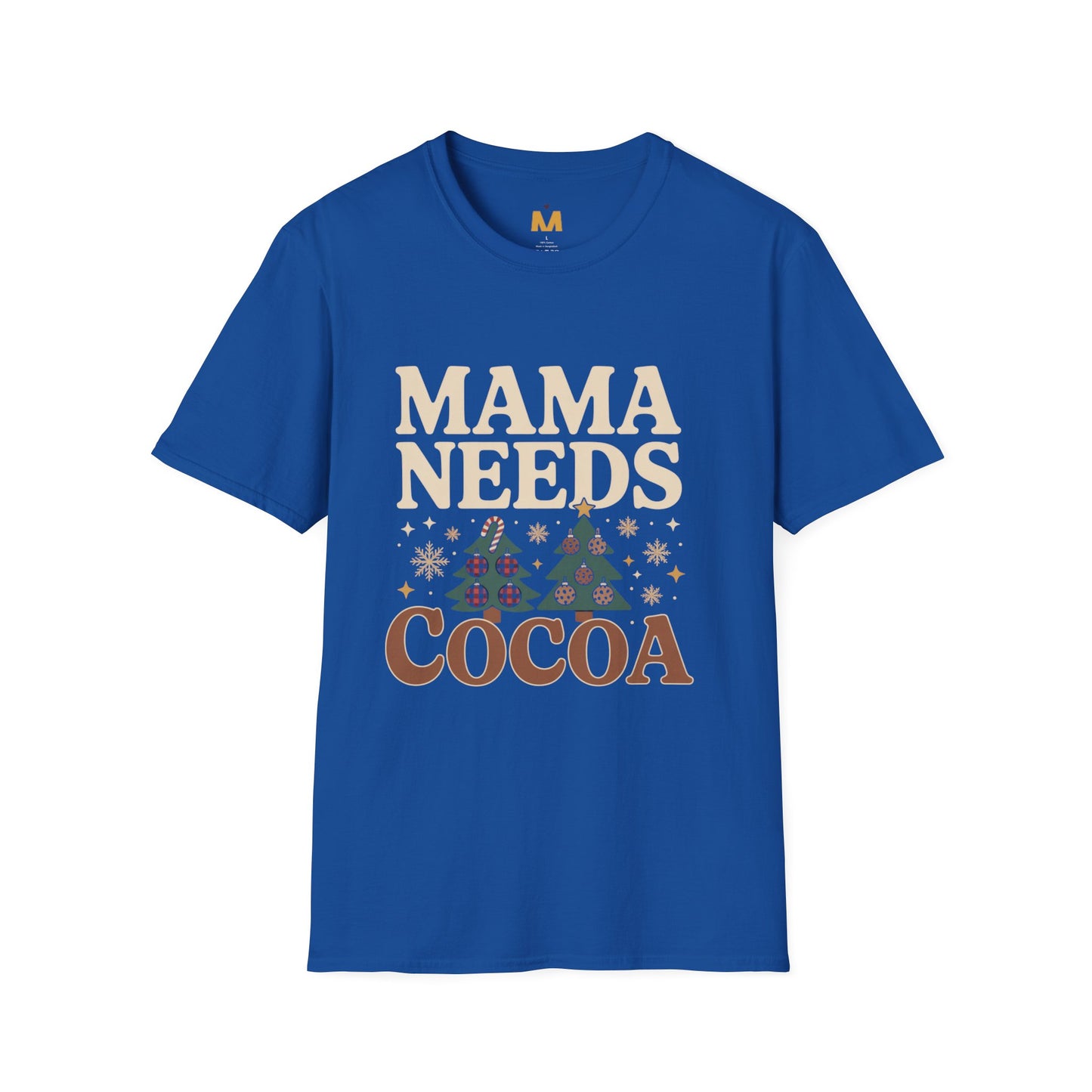Mama Needs Cocoa T-Shirt