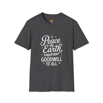 Peace on Earth Godswill to All T-Shirt