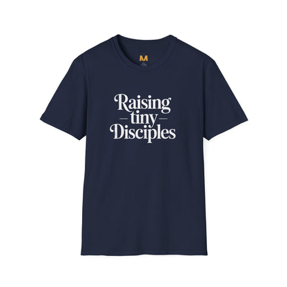 Raising Tiny Disciples T-Shirt