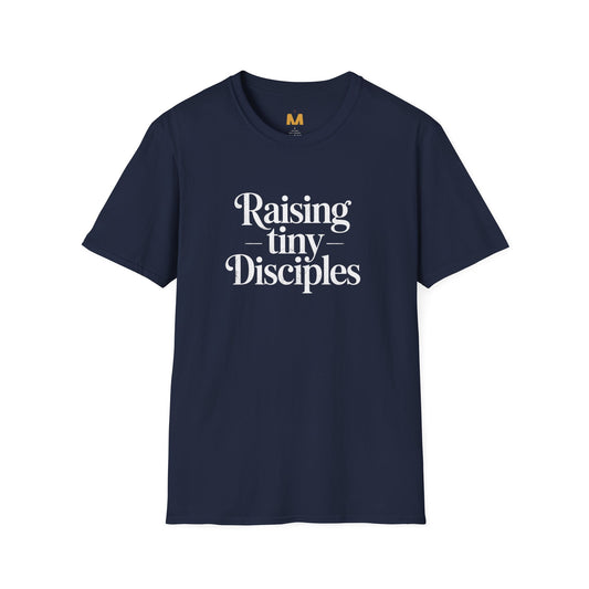 Raising Tiny Disciples T-Shirt