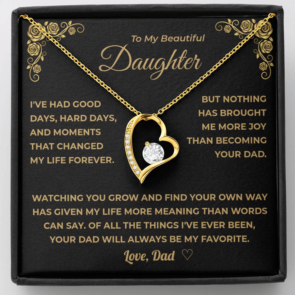 My Daughter -  Being Your Dad Is My Favorite