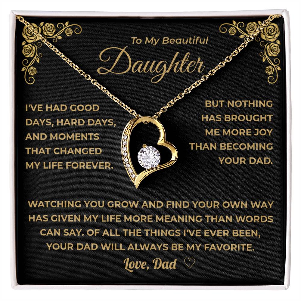 My Daughter -  Being Your Dad Is My Favorite