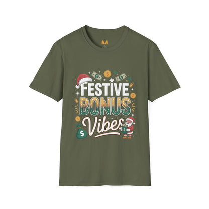 Festive Bonus Vibes T-Shirt