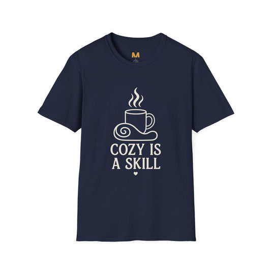 Cozy is a skill T-Shirt