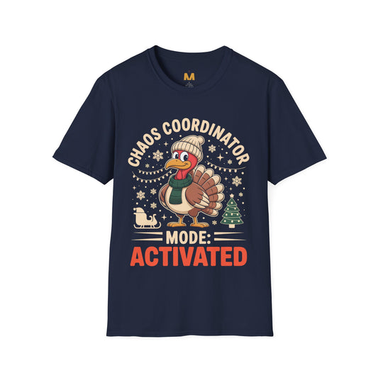 Chaos Coordinator Mode Activated T-Shirt