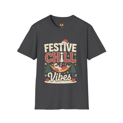 Festive Chill Vibes T-Shirt