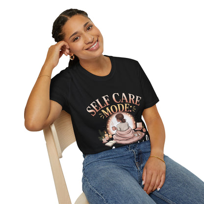 Self Care Mode Activated T-shirt
