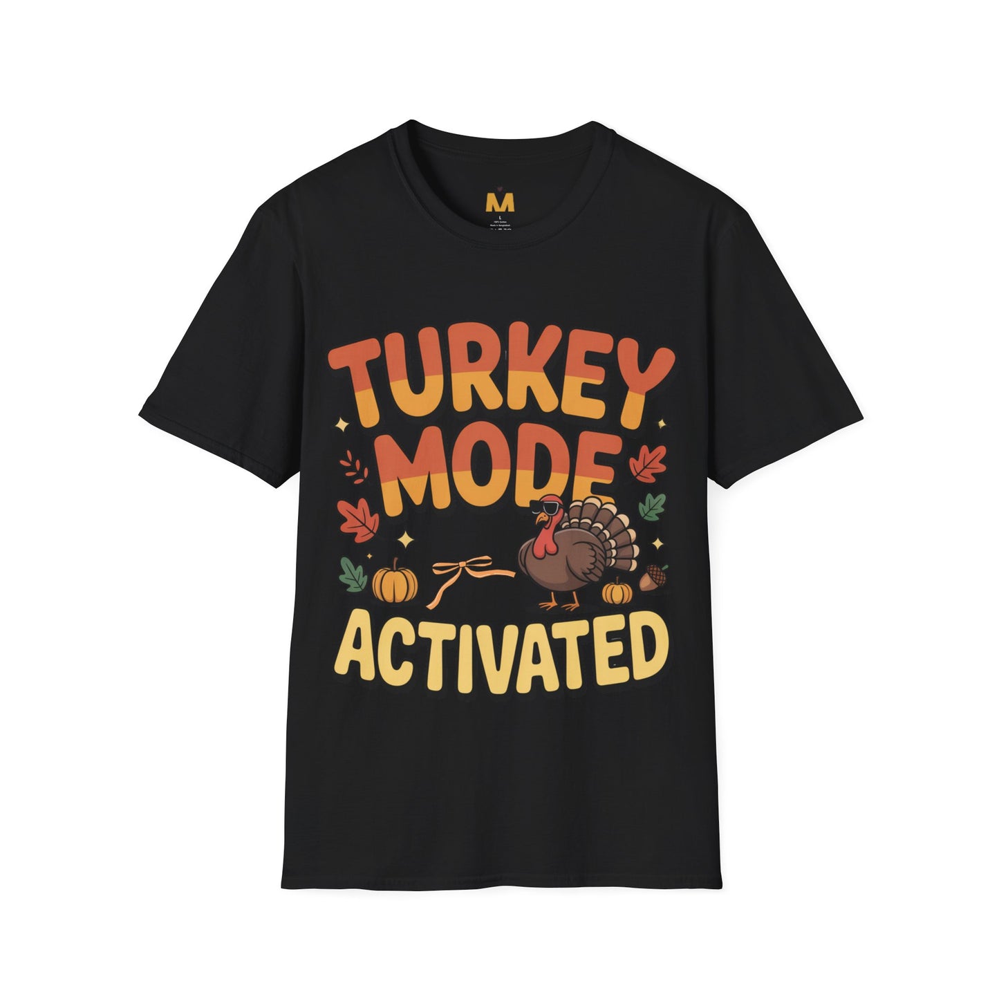 Turkey Mode Activated T-Shirt