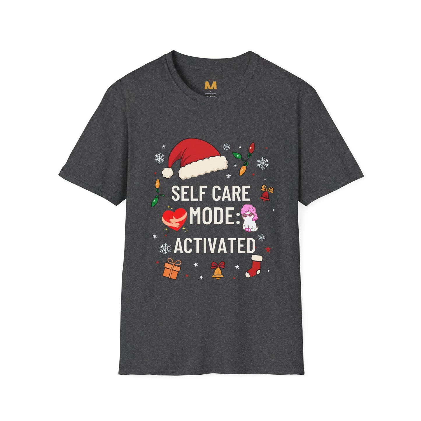 Self Care Mode Activated T-shirt