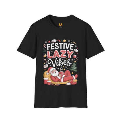Festive Lazy Vibes T-Shirt