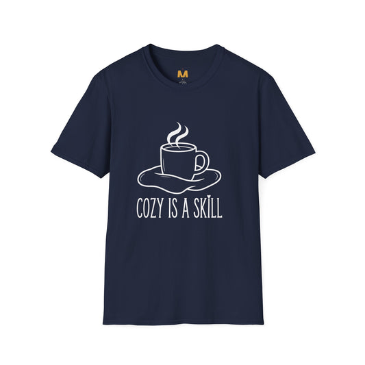 Cozy is a skill T-Shirt