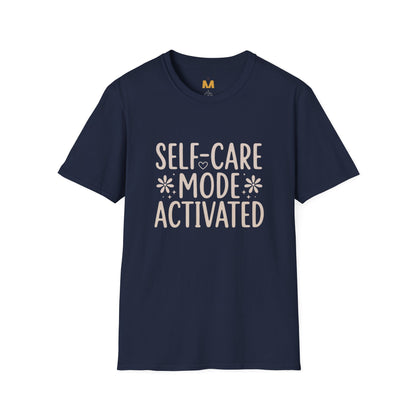 Self Care Mode Activated T-shirt