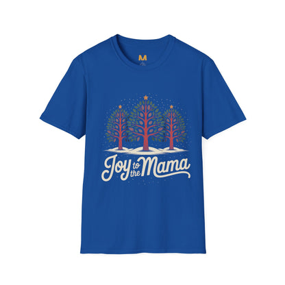 Joy to the Mama T-Shirt