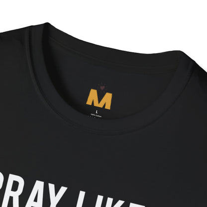 Pray Like a Mother T-shirt