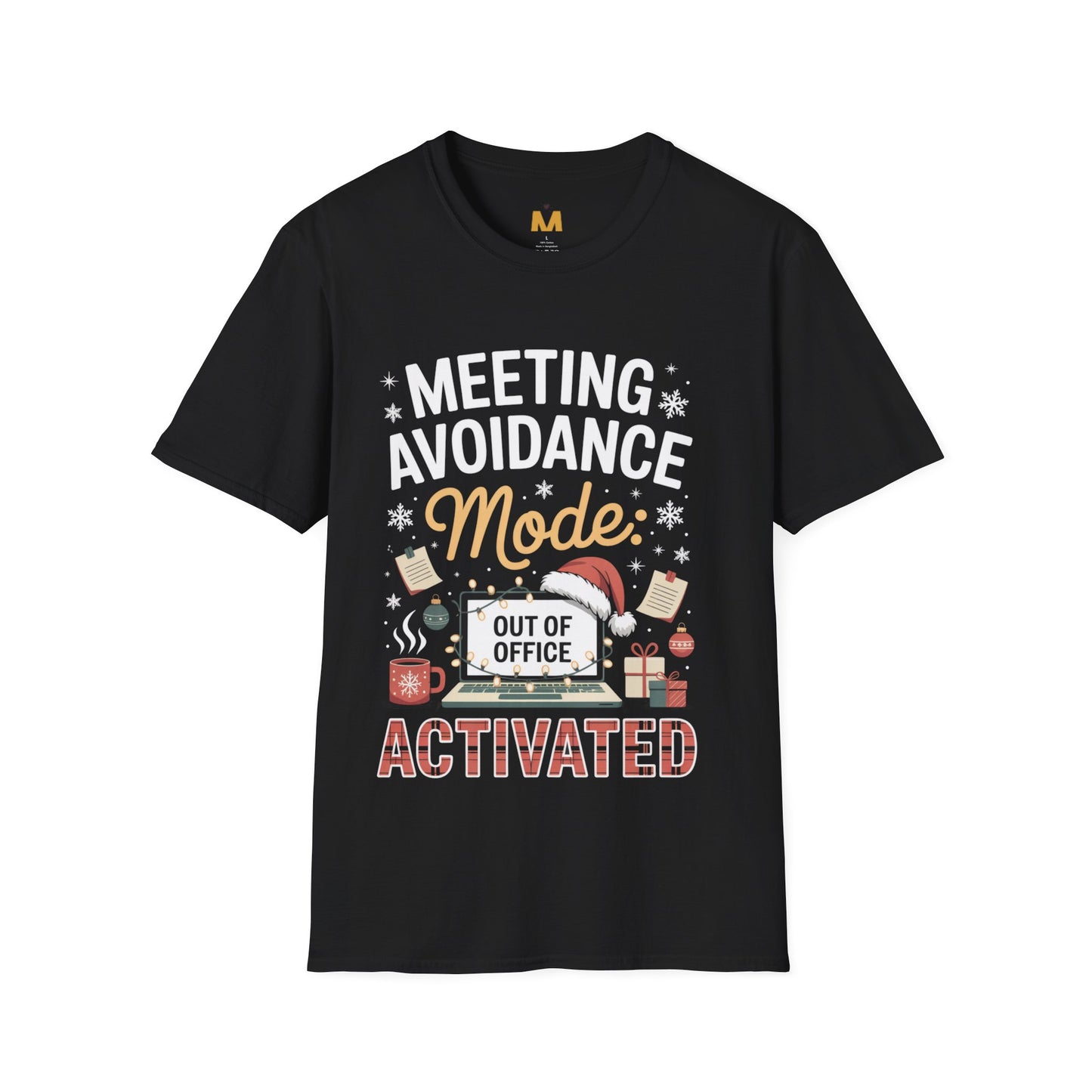 Meeting Avoidance Mode Activated T-shirt