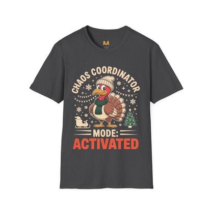 Chaos Coordinator Mode Activated T-Shirt