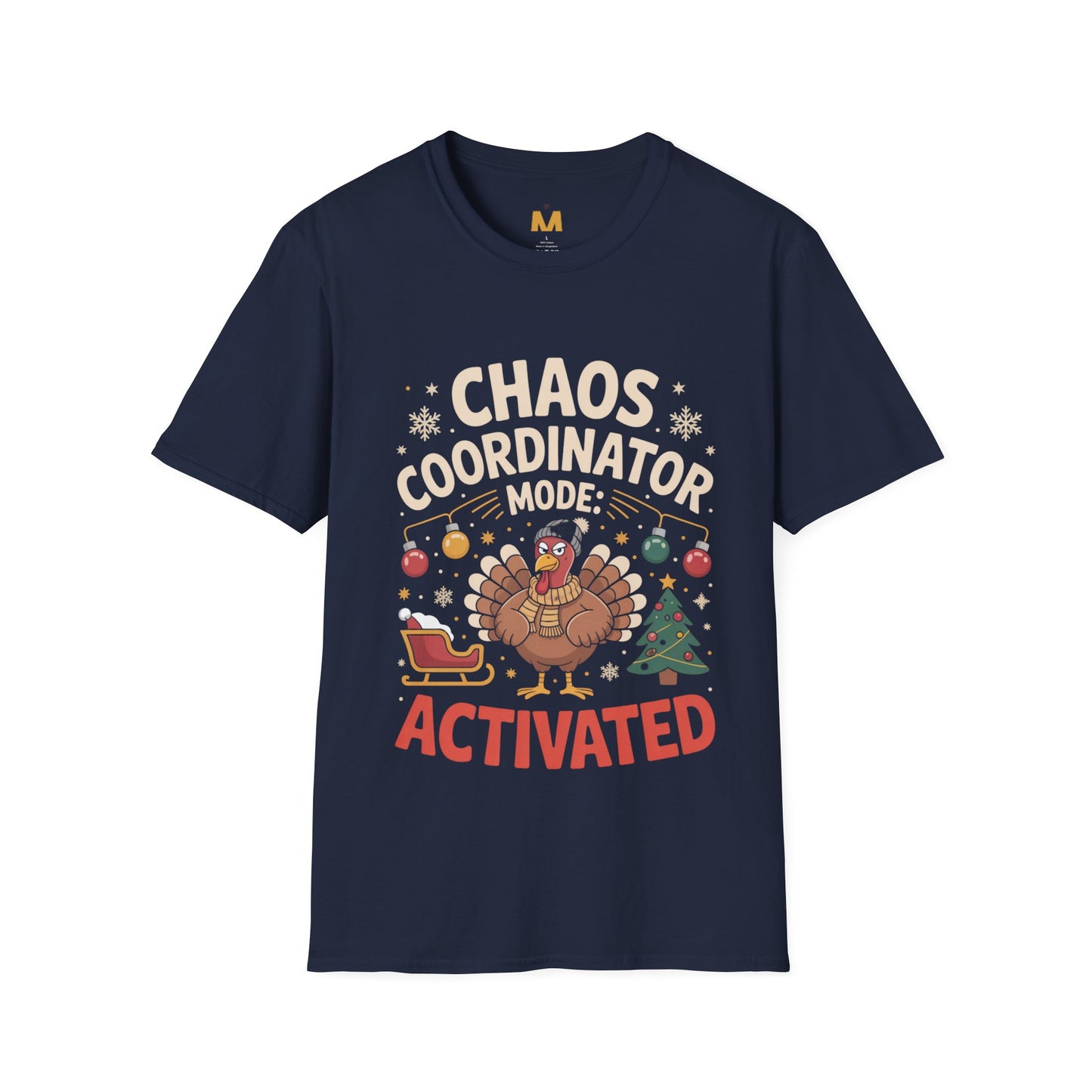 Chaos Coordinator Mode Activated T-Shirt