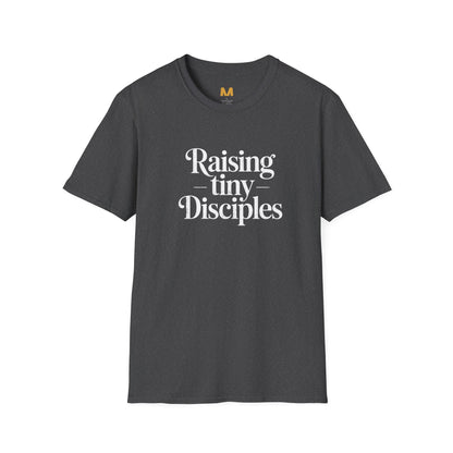 Raising Tiny Disciples T-Shirt