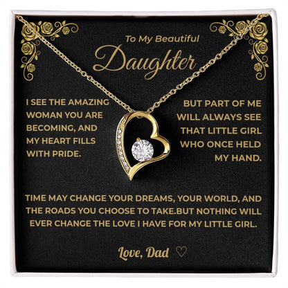 My Daughter - Nothing Will Ever Change The Love I Have For My Little Girl.