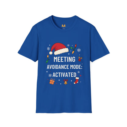 Meeting Avoidance Mode Activated T-shirt