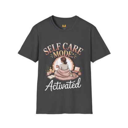 Self Care Mode Activated T-shirt