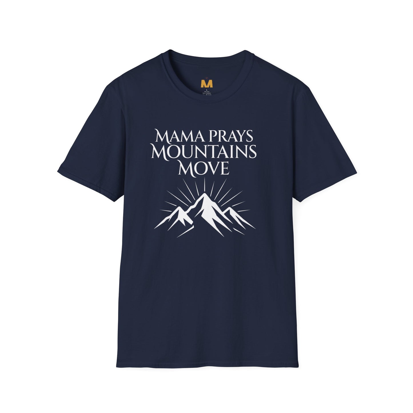Mama Prays Mountains Move T-Shirt