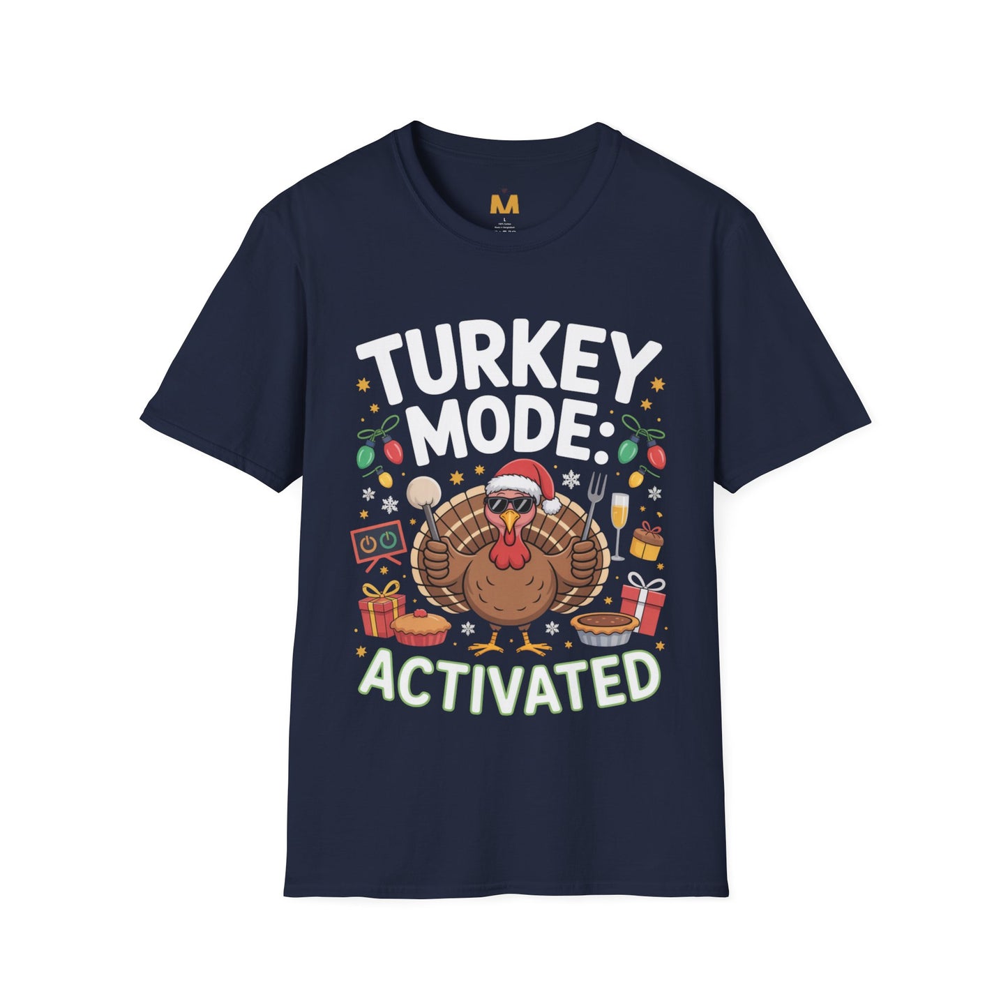 Turkey Mode Activated T-Shirt